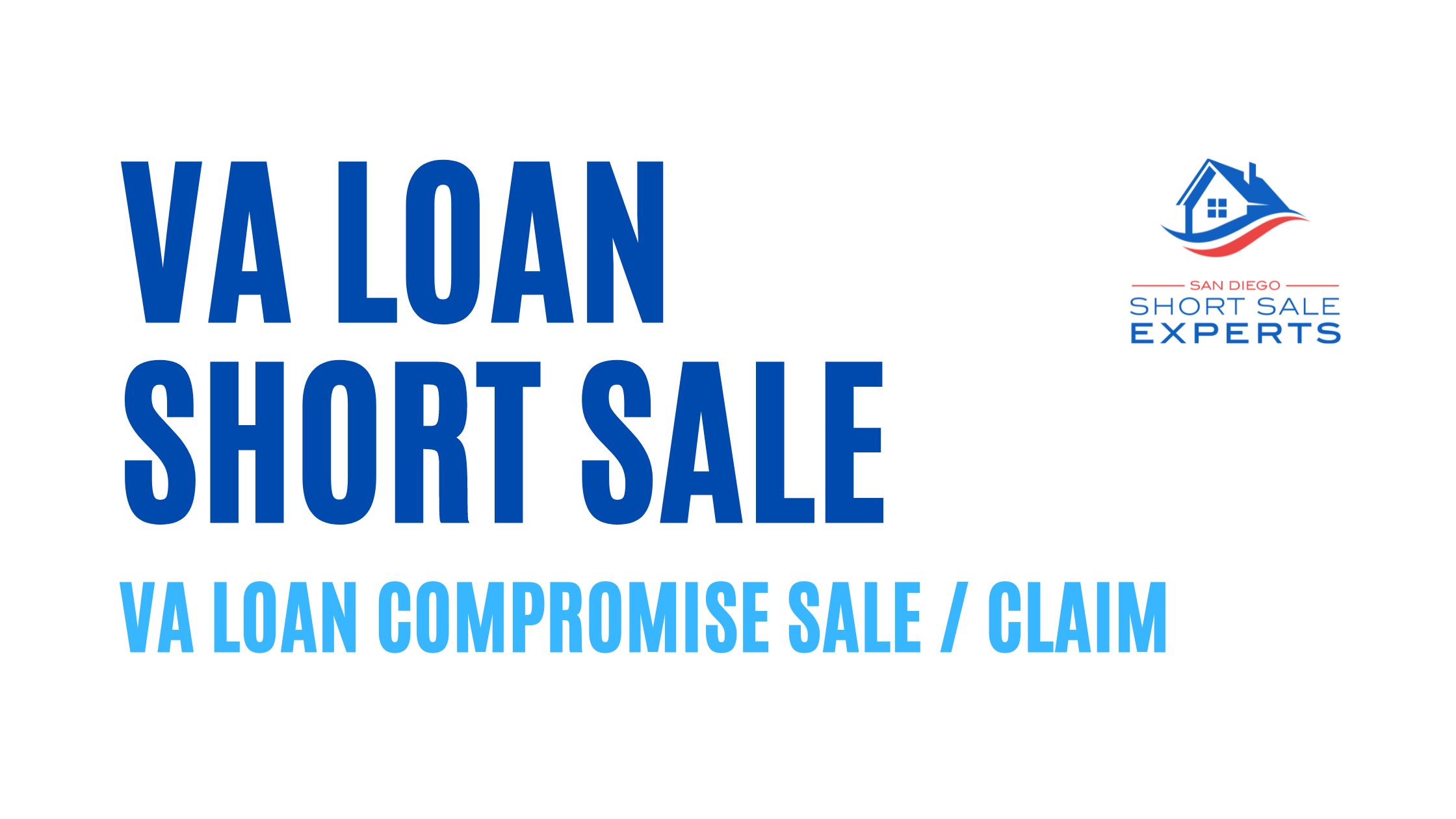 VA Loan Short Sale aka VA Compromise Sale